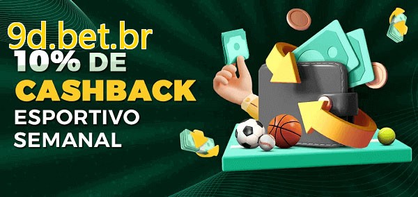 10% de bônus de cashback na 9d.bet.br